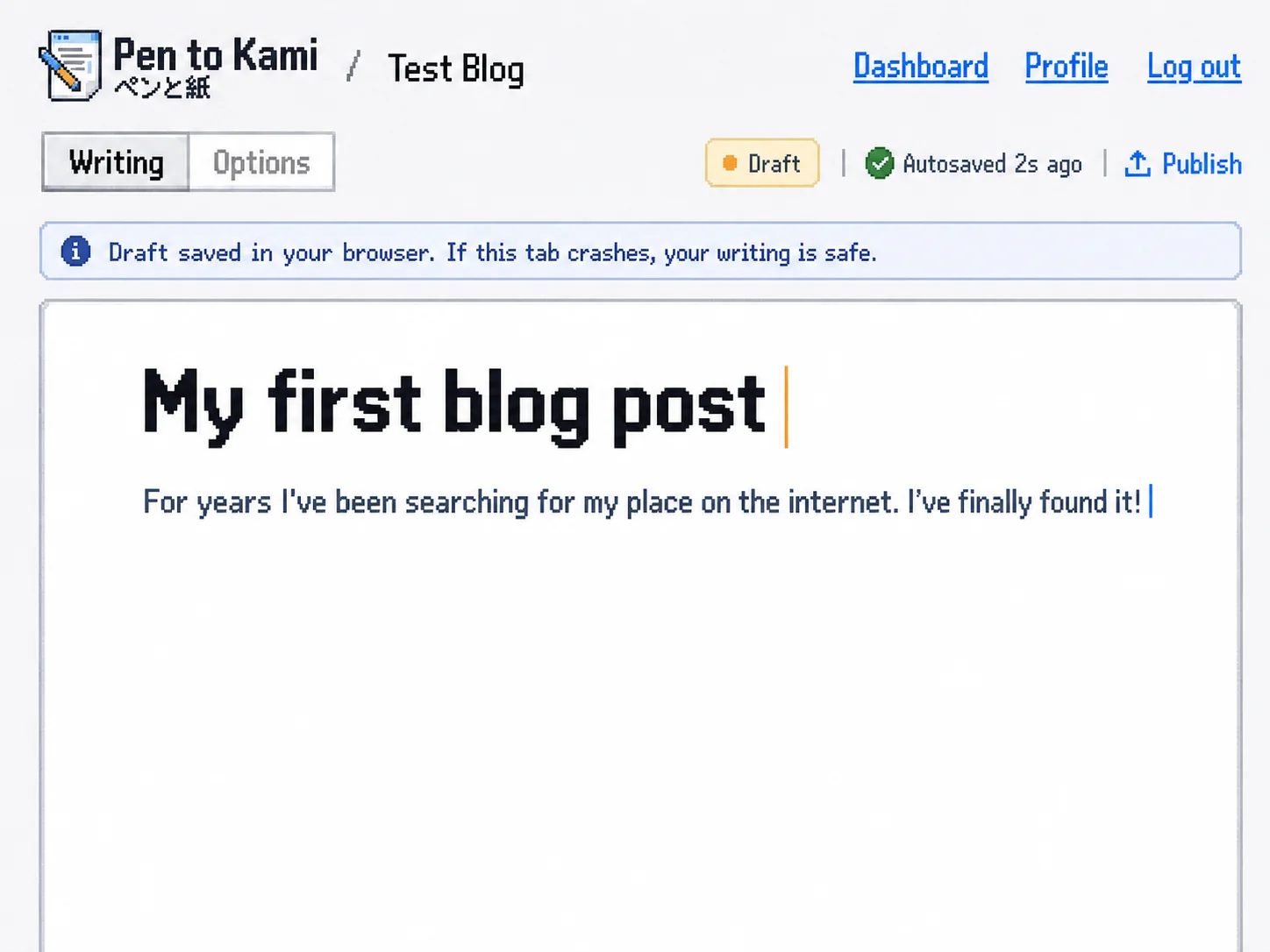 Drafts auto-save. Publish when you're ready.